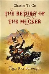 Book cover of The Return of the Mucker by Edgar Rice Burroughs