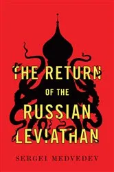 Book cover of The Return of the Russian Leviathan by Sergei Medvedev