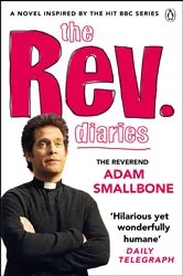 Book cover of The Rev Diaries by Reverend Adam Smallbone