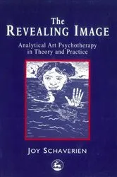 Book cover of The Revealing Image by Joy Schaverien