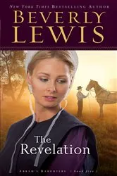 Book cover of The Revelation (Abram’s Daughters Book #5) by Beverly Lewis