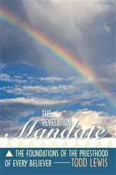 Book cover of The Revelation Mandate by Todd Lewis