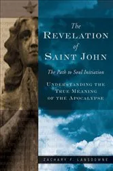 Book cover of The Revelation of Saint John by Zachary F. Lansdowne