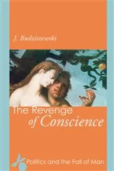 Book cover of The Revenge of Conscience by J. Budziszewski