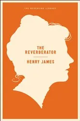 Book cover of The Reverberator by Unknown
