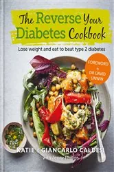Book cover of The Reverse Your Diabetes Cookbook by N/A