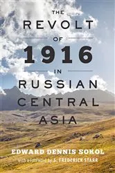 Book cover of The Revolt of 1916 in Russian Central Asia by Unknown