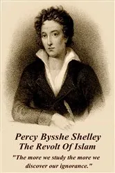 Book cover of The Revolt Of Islam by Percy   Bysshe Shelley