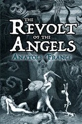 Book cover of The Revolt of the Angels by Anatole France
