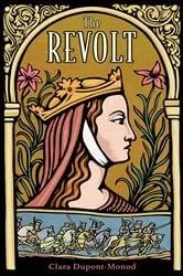 Book cover of The Revolt by Clara Dupont-Monod