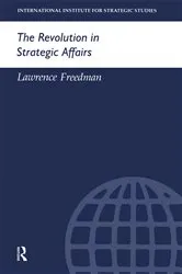 Book cover of The Revolution in Strategic Affairs by Lawrence Freedman