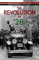 Book cover of The Revolution of ’28 by Robert Chiles