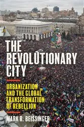 Book cover of The Revolutionary City by Mark R. Beissinger