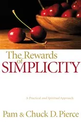 Book cover of The Rewards of Simplicity by Pam Pierce