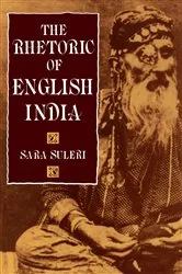 Book cover of The Rhetoric of English India by Sara Suleri
