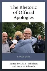 Book cover of The Rhetoric of Official Apologies by Lisa S. Villadsen
