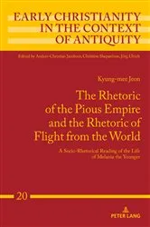Book cover of The Rhetoric of the Pious Empire and the Rhetoric of Flight from the World by Unknown