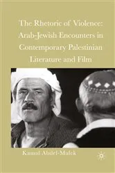 Book cover of The Rhetoric of Violence by Kamal Abdel-Malek