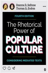 Book cover of The Rhetorical Power of Popular Culture (4th ed.) by Sellnow, Deanna D., II