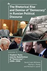 Book cover of The Rhetorical Rise and Demise of “Democracy” in Russian Political Discourse, Volume 3 by David Cratis Williams