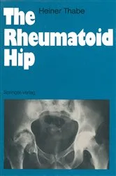 Book cover of The Rheumatoid Hip by Heiner Thabe