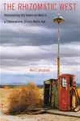 Book cover of The Rhizomatic West by Neil Campbell