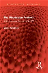Book cover of The Rhodesian Problem by Elaine Windrich