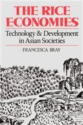 Book cover of The Rice Economies by Francesca Bray