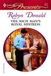 Book cover of The Rich Man's Royal Mistress by Robyn Donald
