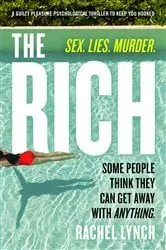 Book cover of The Rich by Rachel Lynch