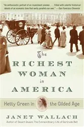 Book cover of The Richest Woman in America by Janet Wallach