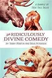 Book cover of The Ridiculously Divine Comedy by Torry Martin