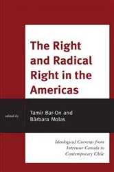 Book cover of The Right and Radical Right in the Americas by Tamir Bar-On