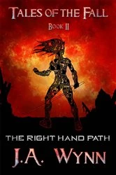Book cover of The Right Hand Path by J.A. Wynn