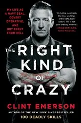 Book cover of The Right Kind of Crazy by Clint Emerson
