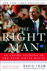 Book cover of The Right Man by David Frum