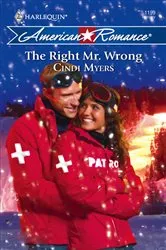 Book cover of The Right Mr. Wrong by Cindi Myers