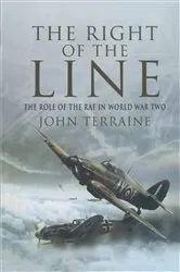 Book cover of The Right of the Line by John Terraine