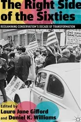 Book cover of The Right Side of the Sixties by Laura Jane Gifford