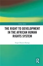 Book cover of The Right to Development in the African Human Rights System by Serges Djoyou Kamga