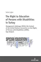 Book cover of The Right to Education of Persons with Disabilities in Turkey by Selda Çağlar