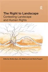 Book cover of The Right to Landscape by Shelley Egoz