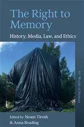 Book cover of The Right to Memory by Noam Tirosh