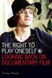 Book cover of The Right to Play Oneself by Thomas Waugh