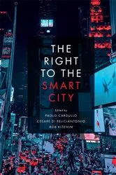 Book cover of The Right to the Smart City by Paolo Cardullo