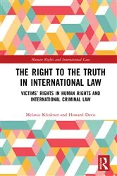 Book cover of The Right to The Truth in International Law by Unknown