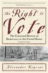 Book cover of The Right to Vote by Alexander Keyssar