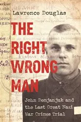 Book cover of The Right Wrong Man by Lawrence Douglas