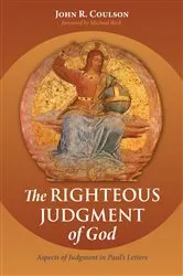Book cover of The Righteous Judgment of God by John Richard Coulson