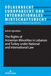 Book cover of The Rights of Armenian Minorities in Lebanon and Turkey under National and International Law by Peter Hilpold
